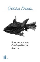 Balklar Da pmyor Artk Mona Kitap