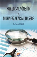 Kurumsal Ynetim ve Muhafazakar Muhasebe Siyasal Kitabevi