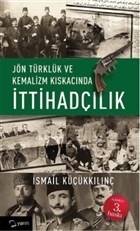 Jn Trklk ve Kemalizm Kskacnda ttihadlk Yarn Yaynlar