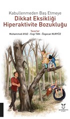 Kabullenmeden Ba Etmeye Dikkat Eksiklii Hiperaktivite Bozukluu Akademisyen Kitabevi