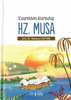Esaretten Kurtulu Hz. Musa Diyanet leri Bakanl