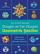Üç ve Dört Boyutlu Düzgün ve Yarı Düzgün Geometrik Şekiller TÜBİTAK Yayınları