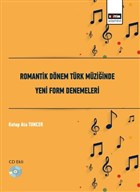 Romantik Dnem Trk Mziinde Yeni Form Denemeleri Eitim Yaynevi - Bilimsel Eserler
