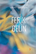 Ferik Gelin Cinius Yaynlar