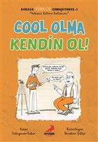 Cool Olma Kendin Ol! - Burada Trke Konuuyoruz 3 Erdem ocuk