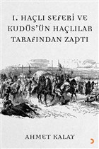 1. Hal Seferi ve Kuds`n Hallar Tarafndan Zapt Cinius Yaynlar