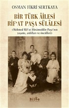Bir Trk Ailesi Rif`at Paa Slalesi Bilge Kltr Sanat