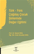 Trk - Fars ada ocuk iirlerinde Deer Eitimi Akademisyen Kitabevi