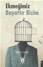 Ekmeimiz Bayattr Bizim Dorlion Yaynevi