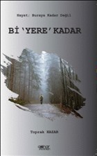 Hayat; Buraya Kadar Deil Bi `Yere` Kadar Glnar Yaynlar