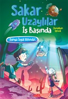 Dnya gal Altnda! - Sakar Uzayllar  Banda Yakamoz Yaynevi