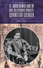 2. Abdlhamid Han`n Bat Dillerinden Trkeye evirttii Eserler Kayt Yaynlar