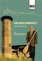 Ak Ensar ahbazolu - Hayat Sanat iirleri Eitim Yaynevi - Bilimsel Eserler