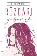 Rzgar Yaamak Ephesus Yaynlar