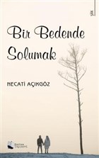 Bir Bedende Solumak Karina Yaynevi