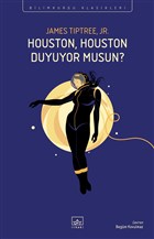 Houston, Houston Duyuyor Musun? thaki Yaynlar