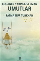 Beklenen Yarnlara Szan Umutlar Platanus Publishing
