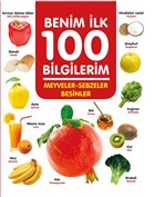 Meyveler Sebzeler Besinler Benim lk 100 Bilgilerim 0 6 Ya Yaynlar