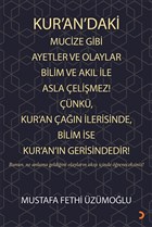 Kur`an`daki Mucize Gibi Ayetler ve Olaylar Bilim ve Akl ile Asla elimez! nk, Kur`an an lerisinde, Bilim ise Kur`an`n Gerisindedir! Cinius Yaynlar