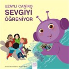 Uzayl Caniko Sevgiyi reniyor 1001 iek Kitaplar