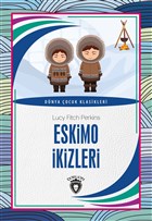 Eskimo kizleri - Dnya ocuk Klasikleri Dorlion Yaynevi