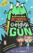 Uzayllarn Beynimizi Yemeye Geldii Gn Tima ocuk