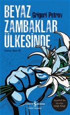 Beyaz Zambaklar lkesinde  Bankas Kltr Yaynlar
