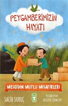 Mescidin Mutlu Misafirleri - Peygamberimizin Hayat Tima ocuk