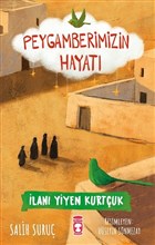 lan Yiyen Kurtuk - Peygamberimizin Hayat Tima ocuk