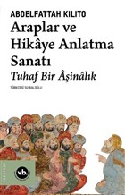 Araplar ve Hikaye Anlatma Sanat Vakfbank Kltr Yaynlar