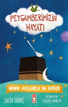 Minik Kularla da Korur - Peygamberimizin Hayat Tima ocuk