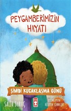 imdi Kucaklama Gn - Peygamberimizin Hayat Tima ocuk