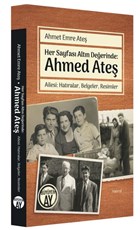Her Sayfas Altn Deerinde: Ahmed Ate Byyen Ay Yaynlar