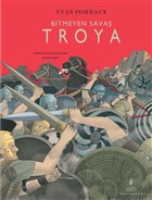 Bitmeyen Sava Troya Yordam Edebiyat