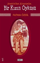 Anadolu`dan Almanya`ya Bir Kzn yks Ozan Yaynclk