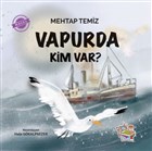 Vapurda Kim Var? Parmak ocuk Yaynlar