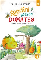 Nerede O Eski Domatesler - Kendini  Arayan  Domates 3 Byl Fener Yaynlar