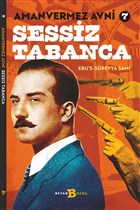 Sessiz Tabanca - Amanvermez Avni 7 Beyan Yaynlar