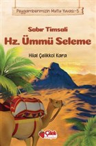 Sabr Timsali Hz. mm Seleme - Peygamberimizin Mutlu Yuvas 5 ilek Kitaplar