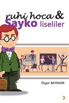 Ruhi Hoca ve Sayko Liseliler Cinius Yaynlar