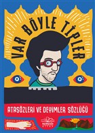 Var Byle Tipler - Ataszleri ve Deyimler Szl Nemesis Kitap