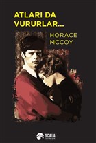 Atlar da Vururlar... Scala Yaynclk