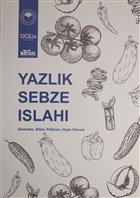 Yazlk Sebze Islah (Domates, Biber, Patlcan, Hyar, Kavun) Batem