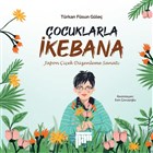 Çocuklarla İkebana Pan Yayıncılık
