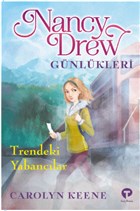 Trendeki Yabanclar - Nancy Drew Gnlkleri 2 Turkuvaz Kitap