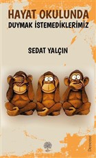 Hayat Okulunda  Duymak stemediklerimiz Platanus Publishing