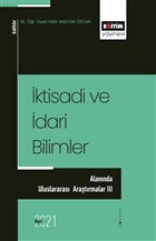 ktisadi ve dari Bilimler Alannda Uluslararas Aratrmalar 3 Eitim Yaynevi - Bilimsel Eserler