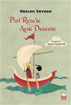 Piri Reis`le Ak Denizde Krmz Kedi ocuk