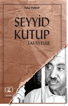 Seyyid Kutup - Tavsiyeler Z Kitap