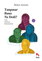 Tanpnar Bana Ne Dedi? Nora Kitap